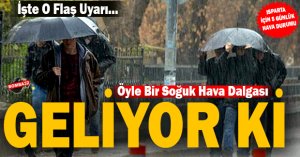 Soğuk günler geliyor