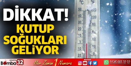 Soğuk hava dalgası geliyor