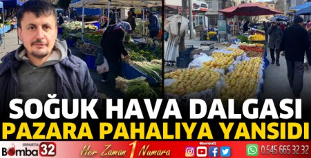 Soğuk hava dalgası pazara pahalıya yansıdı