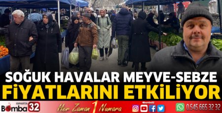Soğuk havalar meyve-sebze fiyatlarını etkiliyor