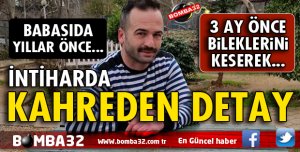ŞOK EDEN İNTİHARDA ACI DETAYLAR!