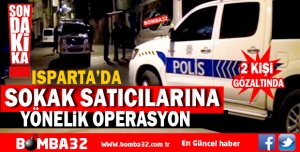 SOKAK SATICILARINA YÖNELİK OPERASYON 