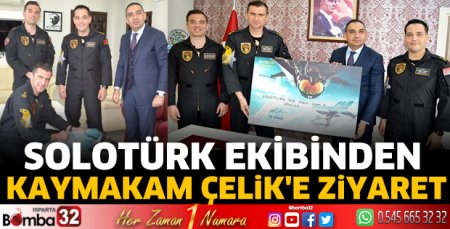 SOLOTÜRK ekibinden Kaymakam Çelik'e ziyaret