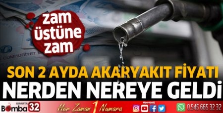 Son 2 ayda benzine yüzde 70, motorine ise yüzde 75 zam geldi