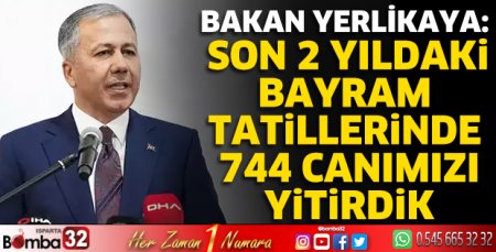 Son 2 yıldaki bayram tatillerinde 744 canımızı yitirdik