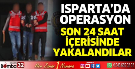 Son 24 saat içerisinde yakalandılar