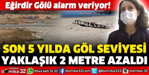 SON 5 YILDA GÖL SEVİYESİ YAKLAŞIK 2 METRE AZALDI