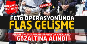 SON DAKİKA  FİRARİ İŞADAMI GÖZALTINA ALINDI