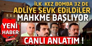 SON DAKİKA  İLK DURUŞMA BAŞLIYOR