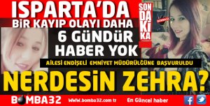 SON DAKİKA ISPARTA'DA KAYIP ARANIYOR