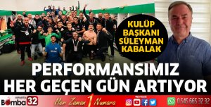 Son haftalarda performansımız arttı