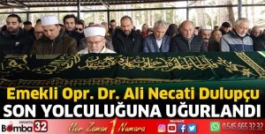 Son yolculuğuna uğurlandı