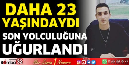 Son yolculuğuna uğurlandı