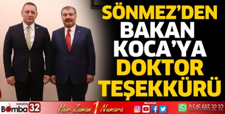 Sönmez’den Bakan Koca’ya doktor teşekkürü