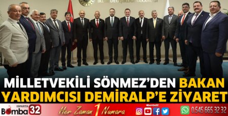 Sönmez’den Bakan Yardımcısı Demiralp’e ziyaret