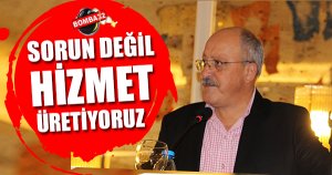 Sorun değil hizmet üretiyoruz