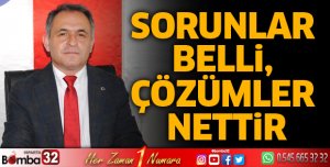 Sorunlar belli, çözümler nettir