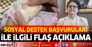 Sosyal destek başvuruları ile ilgili Bakan Yanık'tan açıklama