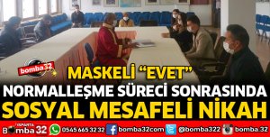 SOSYAL MESAFELİ NİKAH TÖRENİ