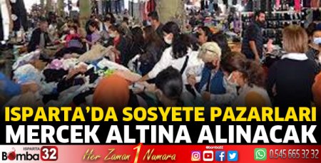 Sosyete pazarları mercek altına alınacak 
