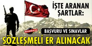 SÖZLEŞMELİ ER ALINACAK