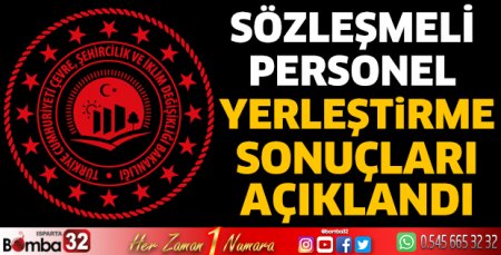 Sözleşmeli personel yerleştirme sonuçları açıklandı
