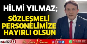 Sözleşmeli personelimize hayırlı olsun