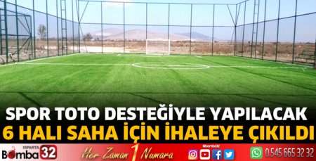 Spor Toto desteğiyle yapılacak 6 halı saha için ihaleye çıkıldı