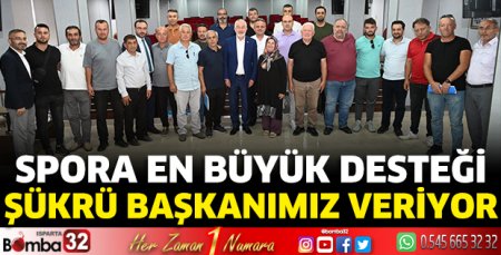 Spora en büyük desteği Şükrü başkanımız veriyor 