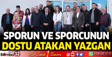 Sporun ve sporcunun dostu Atakan Yazgan 