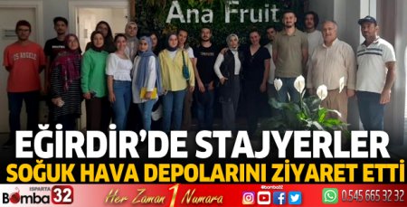 Stajyerler soğuk hava depolarını ziyaret etti