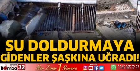 Su doldurmaya gidenler şaşkına uğradı!