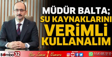 Su kaynaklarını verimli kullanalım