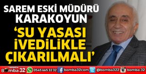 SU YASASI ÇIKARILSIN