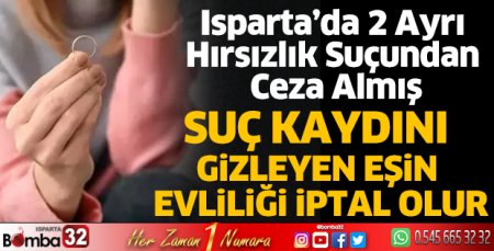 Suç kaydını gizleyen eşin evliliği iptal olur