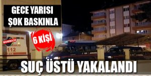 SUÇ ÜSTÜ YAKALANDILAR !