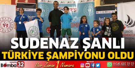 Sudenaz Şanlı Türkiye Şampiyonu oldu