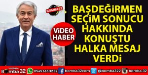 ŞÜKRÜ BAŞDEĞİRMEN SEÇİM SONRASI KONUŞTU