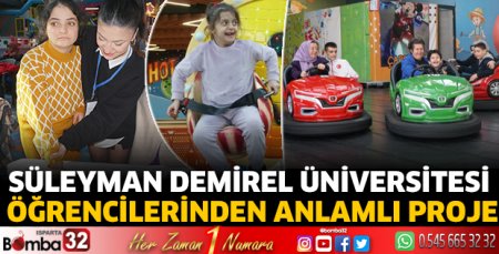 Süleyman Demirel Üniversitesi öğrencilerinden anlamlı proje