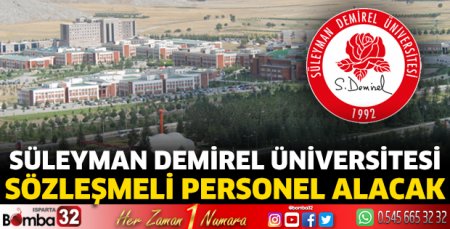 Süleyman Demirel Üniversitesi sözleşmeli personel alacak