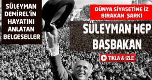 Süleyman Hep Başbakan...