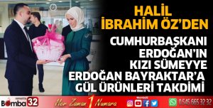 Sümeyye Erdoğan Bayraktar'a gül ürünleri takdim etti