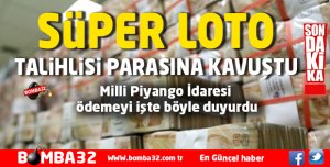 Süper Loto Talihlisi Parasına Kavuştu