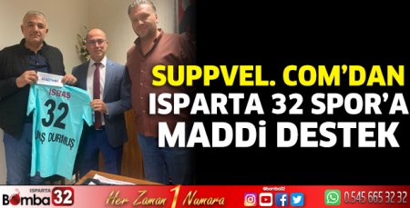 Suppvel. Com’dan Isparta 32 Spor’a maddi destek
