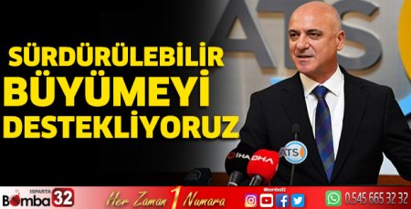 Sürdürülebilir büyümeyi destekliyoruz