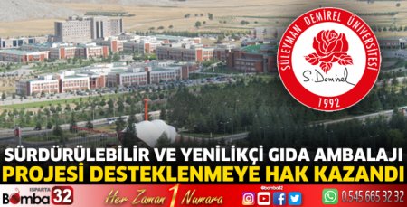 SDÜ'nün projesi desteklenmeye hak kazandı