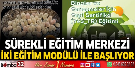 Sürekli Eğitim Merkezi iki eğitim modülü ile başlıyor