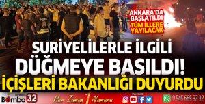 Suriyelilerle ilgili düğmeye basıldı! İçişleri Bakanlığı duyurdu