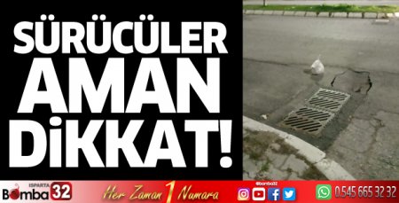 Sürücüler dikkat! Yol çöktü