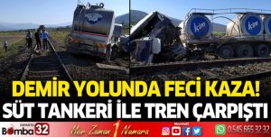 Süt tankeri ile tren çarpıştı